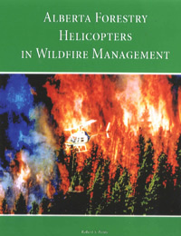  Alberta Forestry Helicopters in Wildfire Management